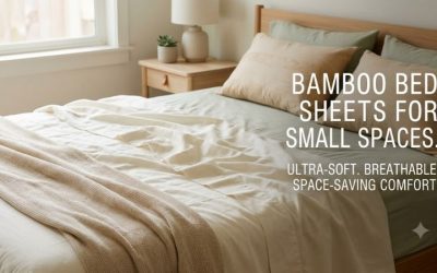 Bamboo Bed Sheets for Small Spaces: Smart Bedding Choices