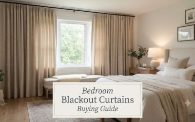 Bedroom Blackout Curtains Buying Guide: Fabric, Fit, and Performance
