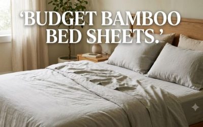 Best Budget Bamboo Bed Sheets for Comfort and Softness