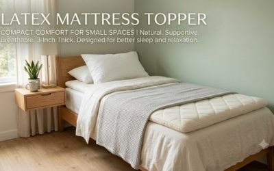 Latex Mattress Topper for Small Spaces: Comfort and Support