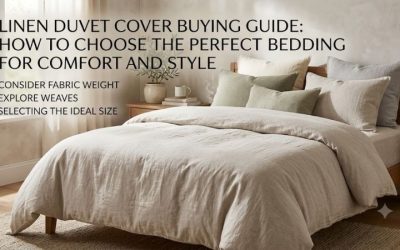 Linen Duvet Cover Buying Guide: How to Choose Quality Linen