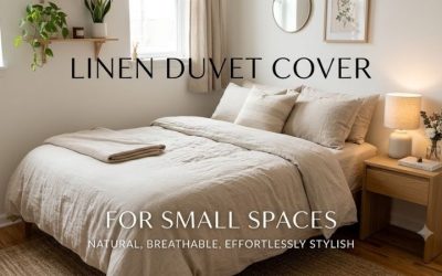 Linen Duvet Cover for Small Spaces: Practical Buying Guide