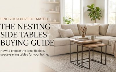 Nesting Side Tables Buying Guide: Size, Style and Value