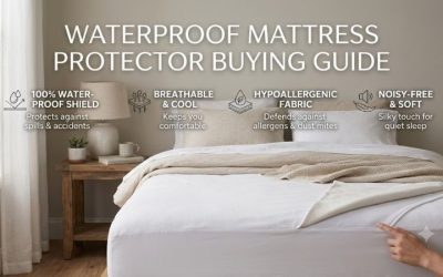 Waterproof Mattress Protector Buying Guide for Every Bed